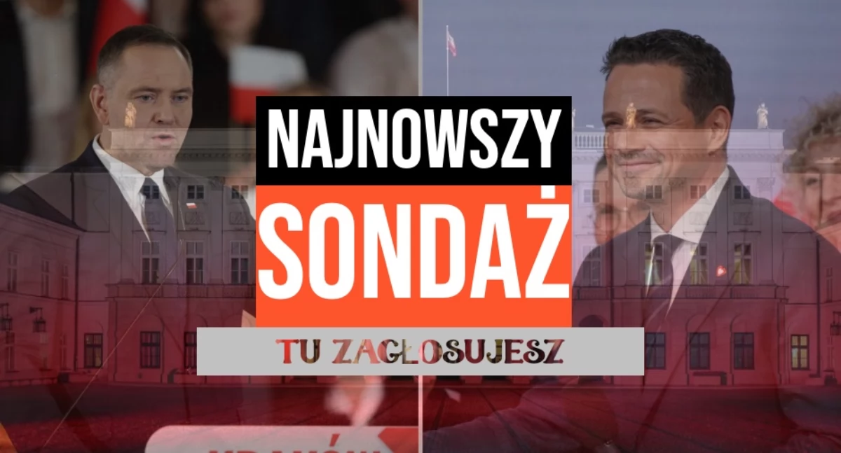 Rafał Trzaskowski i Karol Nawrocki – kandydaci prezydenta RP. Najnowszy sondaż przedwyborczy – zagłosuj i weź udział w badaniu 
