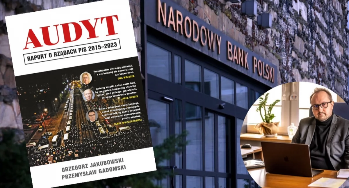 Książka „Audyt. Raport o Rządach PiS 2015–2023” – Grzegorz Jakubowski i Przemysław Gadomski. 