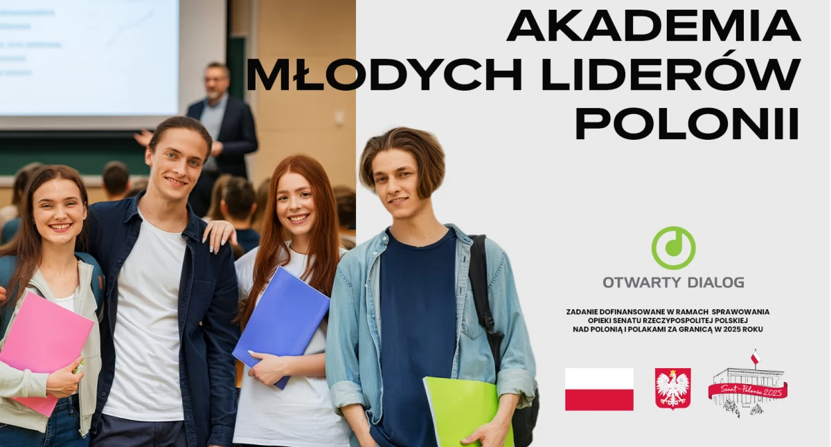 Fundacja Otwarty Dialog zaprasza młodych Polaków z całego świata do udziału w Akademii Liderów