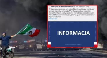 Zamieszki w Meksyku po śmierci El Mencho. Ambasada RP ostrzega turystów
