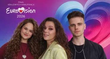 Finał polskich kwalifikacji do Eurowizji 2026 już dziś. Kto poleci do Wiednia?